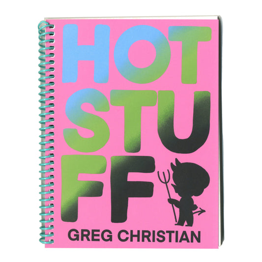 Hot Stuff by Greg Christian