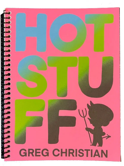 Hot Stuff by Greg Christian