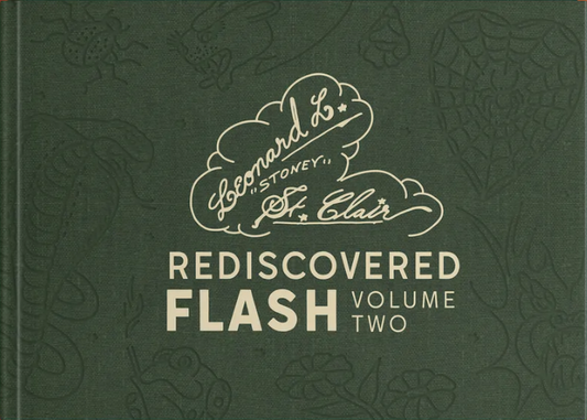 Rediscovered Flash by “Stoney” St. Clair Volume 2