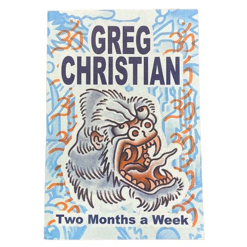 Two Months a Week by Greg Christian